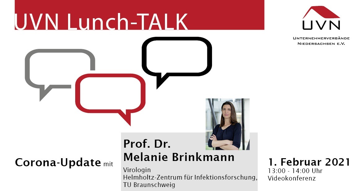 UVN-Lunch-Talk mit Prof. Dr. Melanie Brinkmann, Virologin am Helmholtz-Zentrum für Infektionsforschung, TU Braunschweig