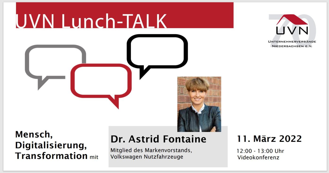 UVN Lunch-TALK mit Dr. Astrid Fontaine, Mitglied des Markenvorstands VWN, People and Transformation