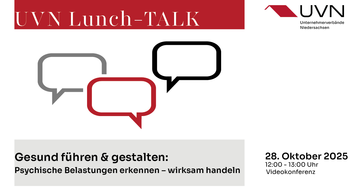 UVN Lunch-TALK Gesund führen & gestalten: Psychische Belastungen erkennen – wirksam handeln